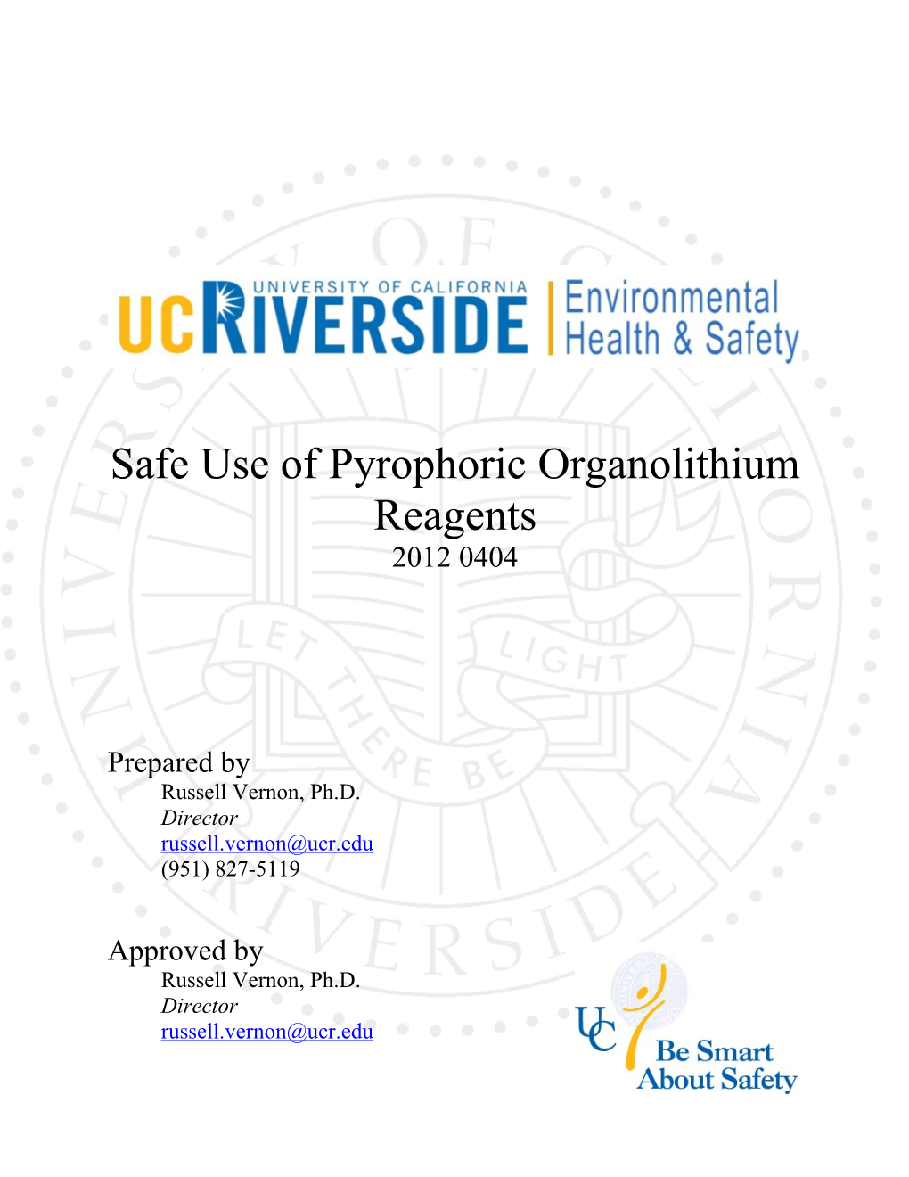 Safe Use of Pyrophoric Organolithium Reagents