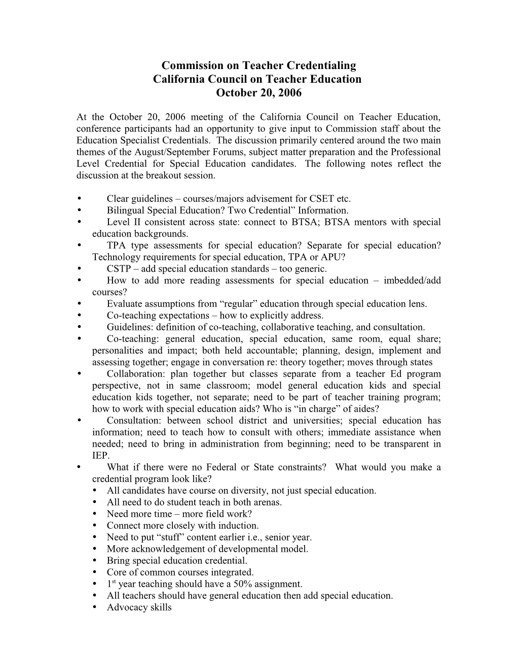 October 20, 2006 CCTE Field Input (Credentialing Process)