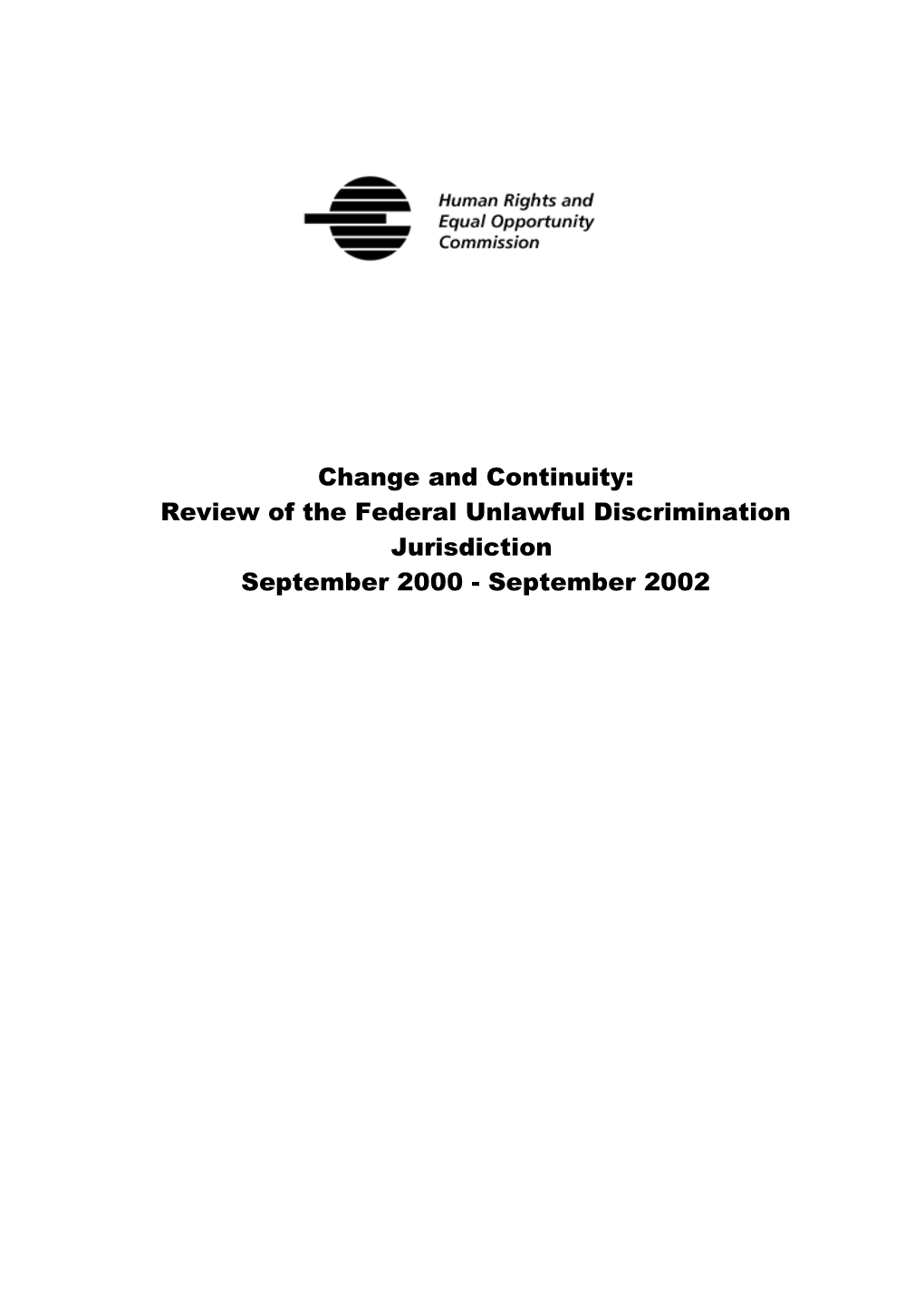 Review of the Federal Unlawful Discrimination Jurisdiction