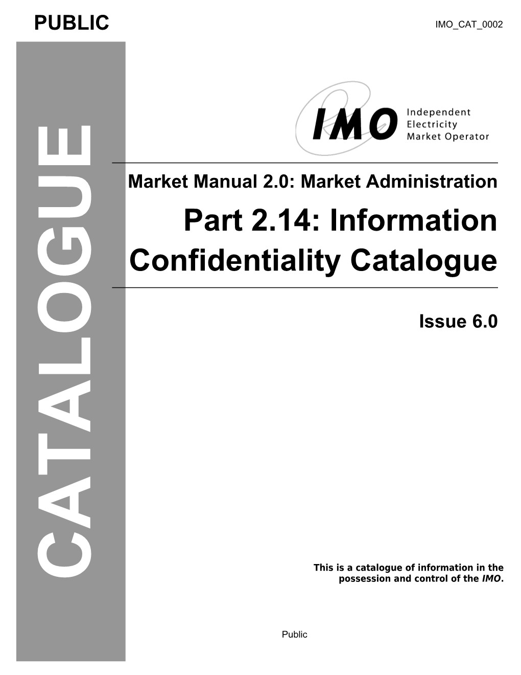 Part 2.14: Information Confidentiality Catalogue