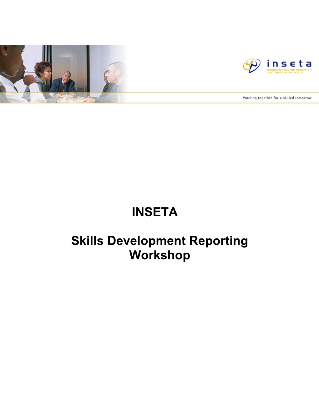 Skills Development Reporting Workshop