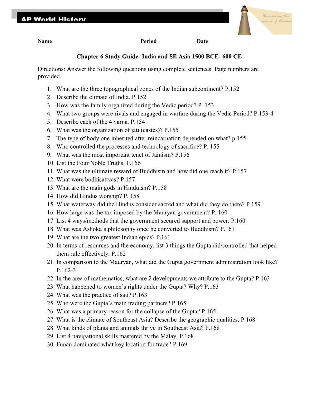 Chapter 6 Study Guide- India and SE Asia 1500 BCE- 600 CE