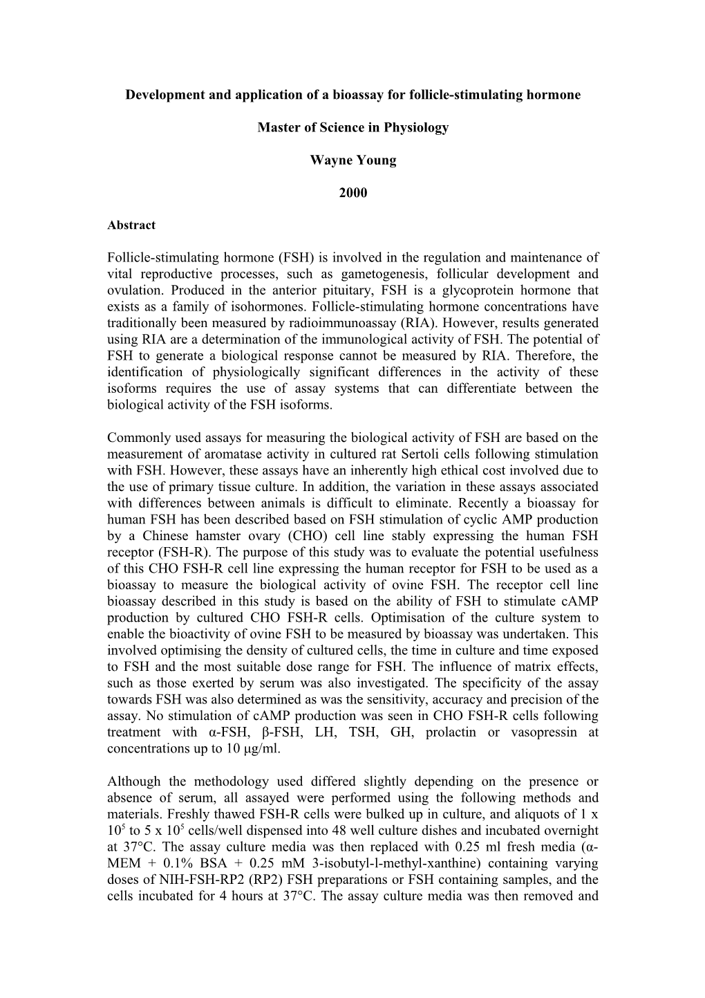 Development and Application of a Bioassay for Folluicle-Stimulating Hormone