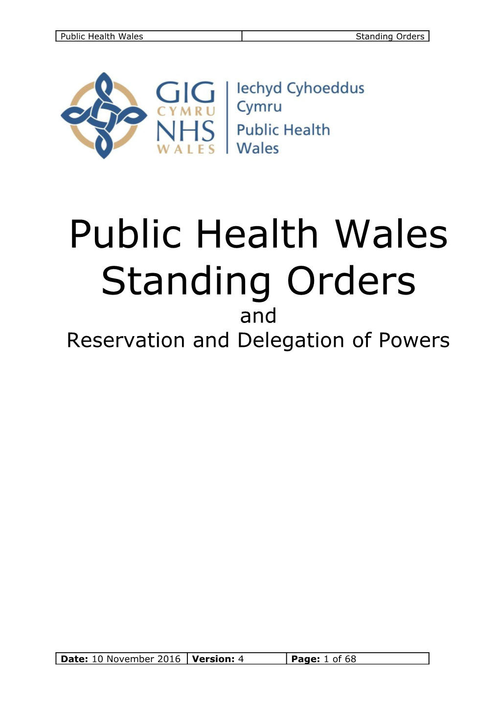 National Health Service Trusts ( NHS Trusts ) in Wales Must Agree Standing Orders (Sos)