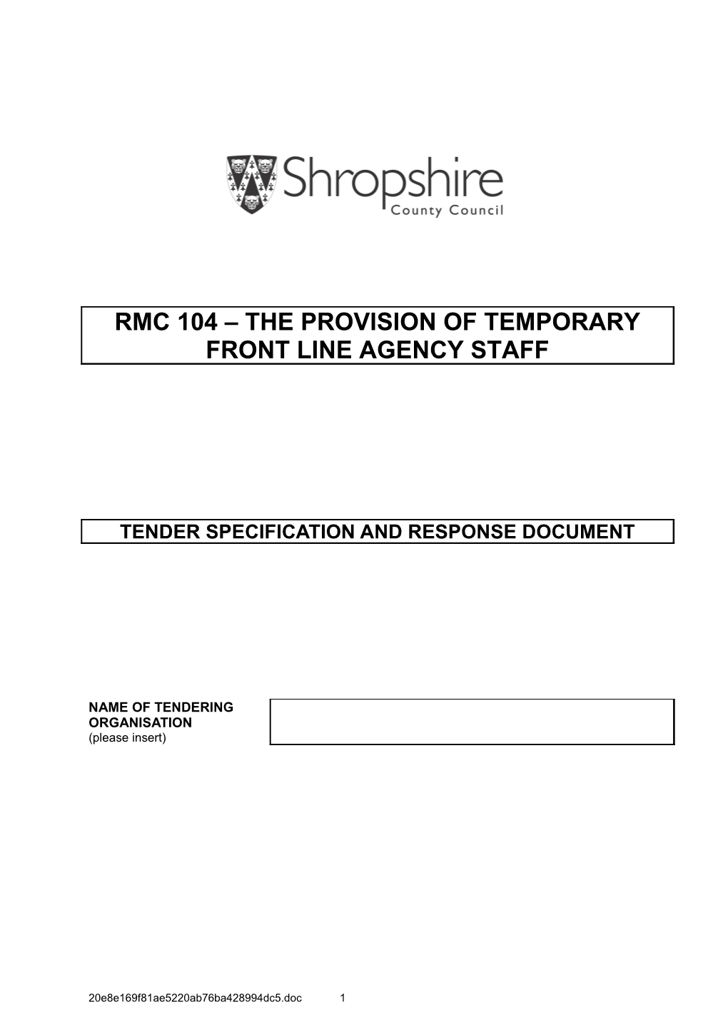 Tender Specification and Response Document