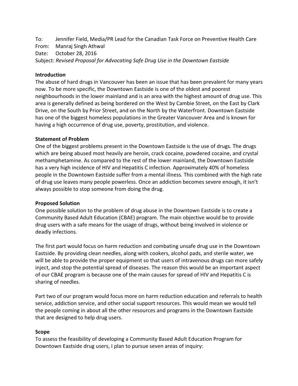 Subject: Revised Proposal for Advocating Safe Drug Use in the Downtown Eastside