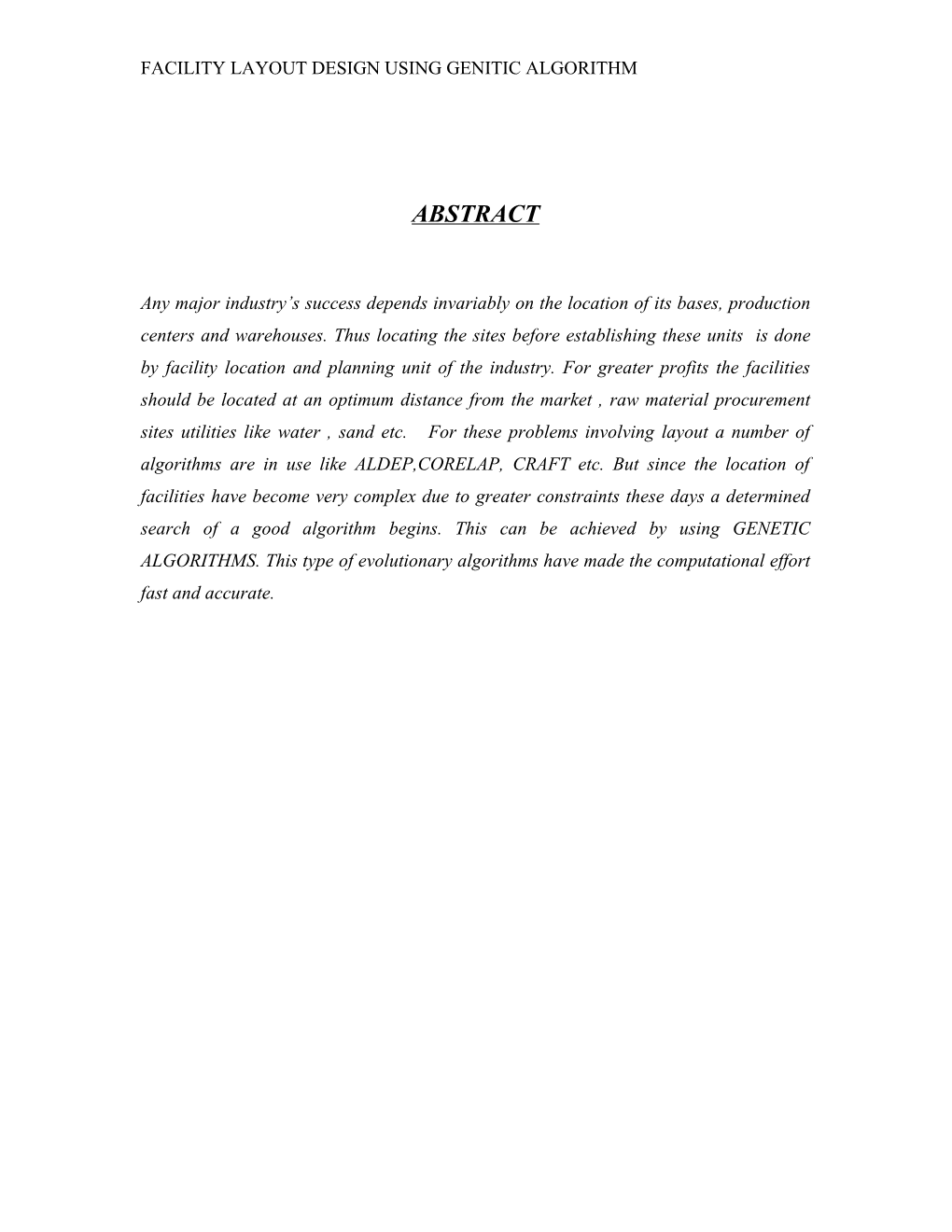 Facility Layout Design Using Genitic Algorithm