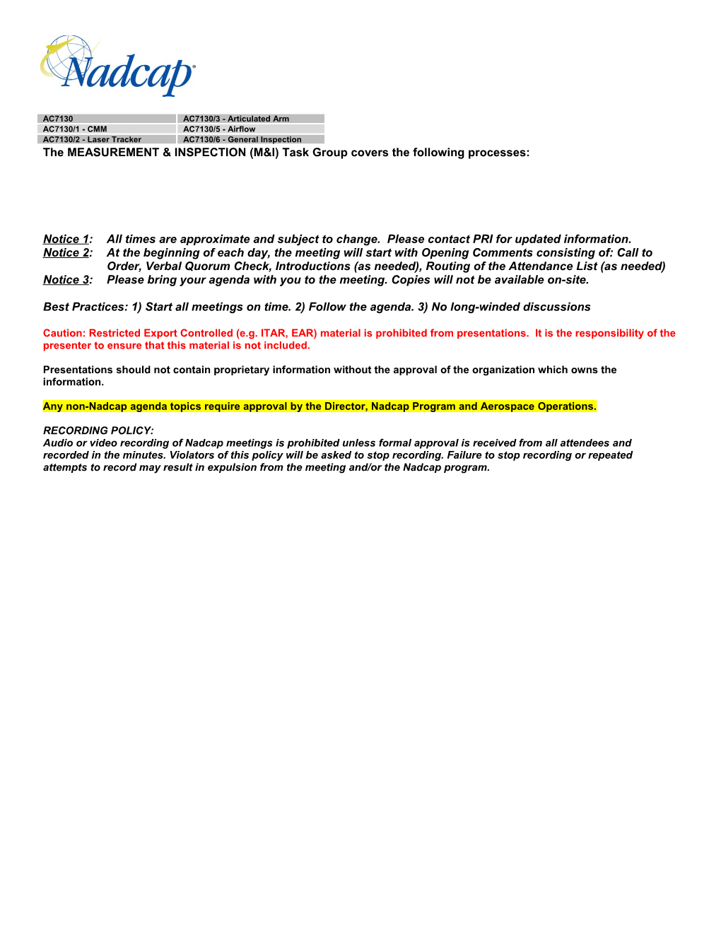 Themeasurement & INSPECTION (M&I)Task Group Coversthe Following Processes