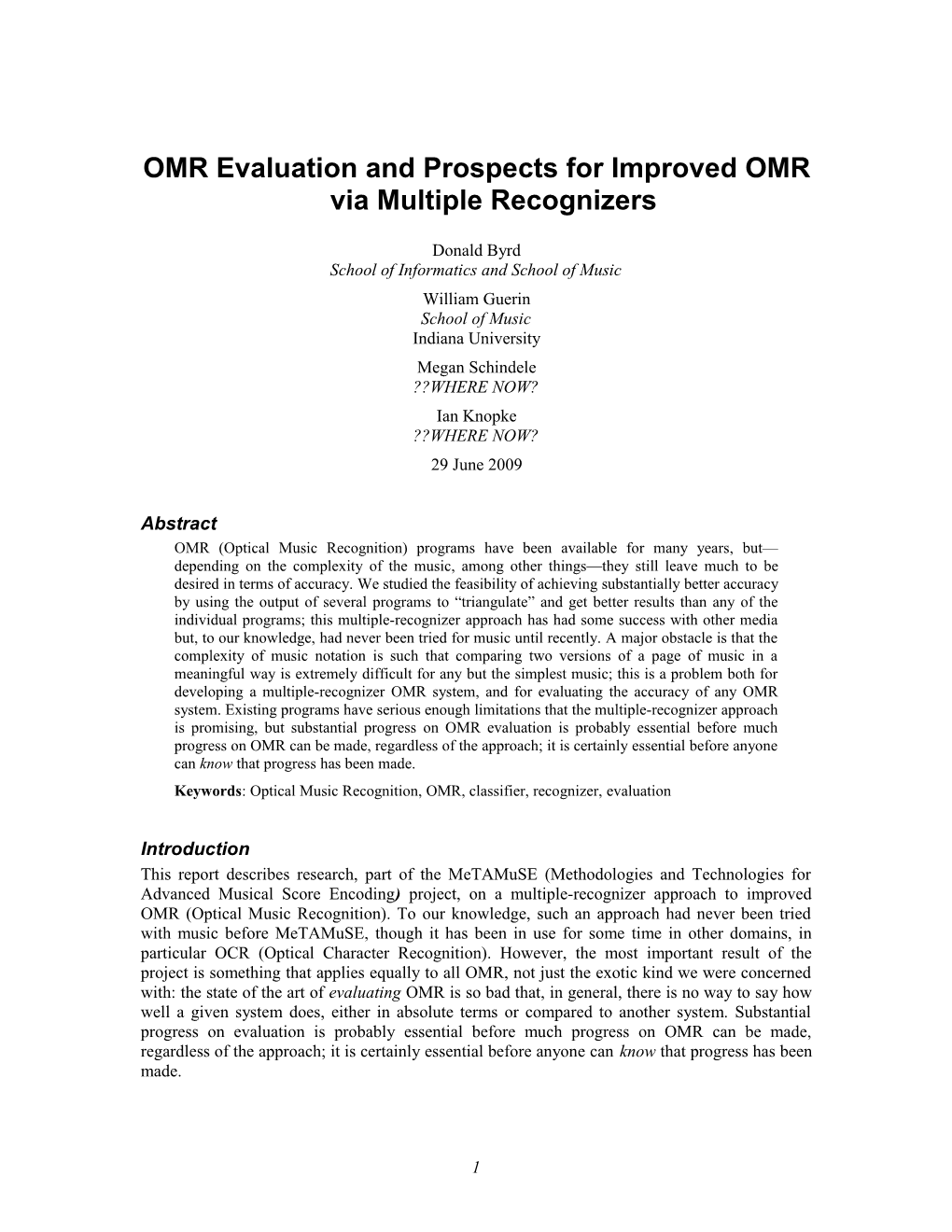 OMR Evaluation and Prospects for Improved OMR Via Multiple Recognizers