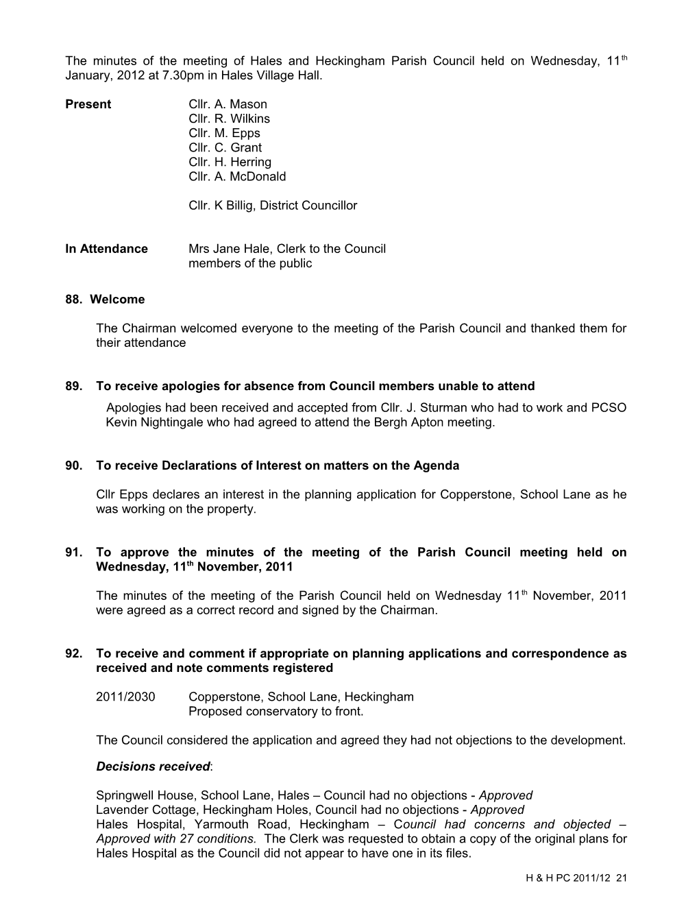 The Minutes of the Meeting of Hales and Heckingham Parish Council Held on Wednesday, 13Th