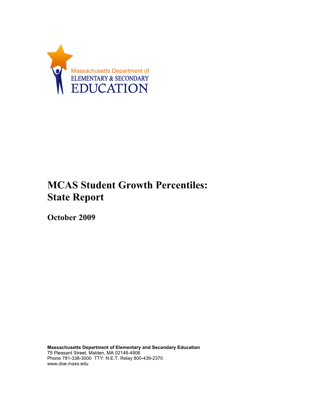 Massachusetts Student Growth Percentiles: State Report