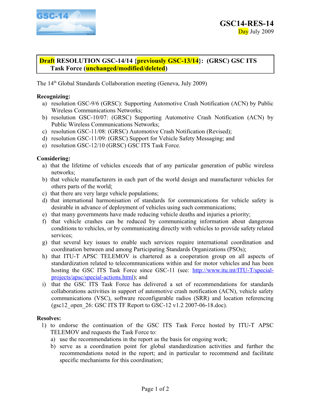 RESOLUTION GSC-11/08: (GRSC) Automotive Crash Notification (Revised)