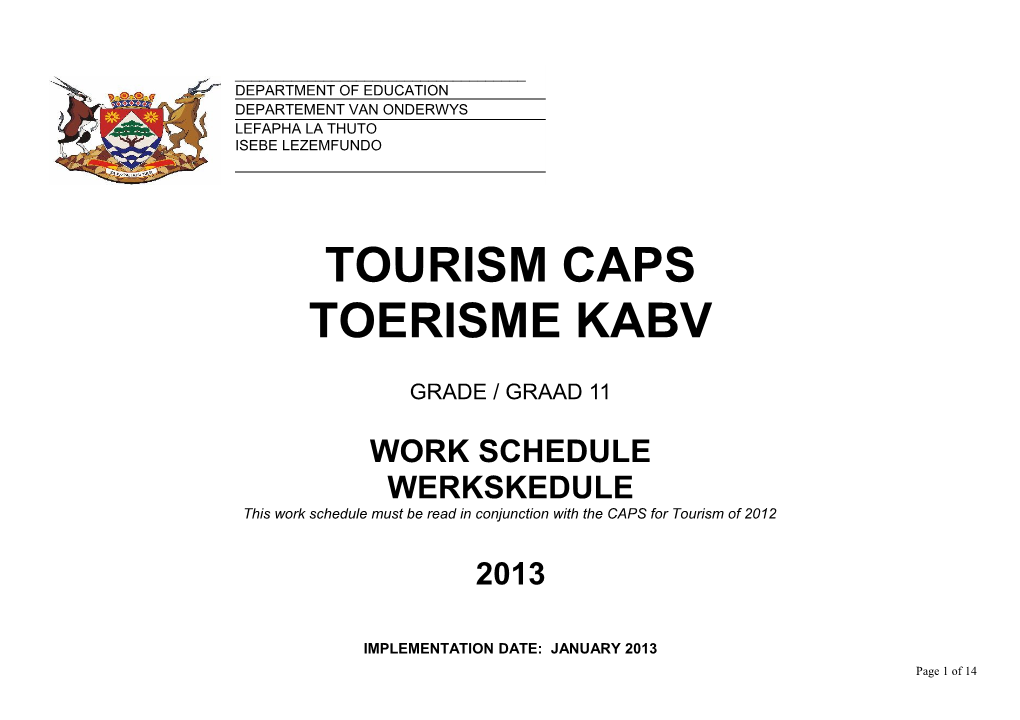 This Work Schedule Must Be Read in Conjunction with the CAPS for Tourism of 2012
