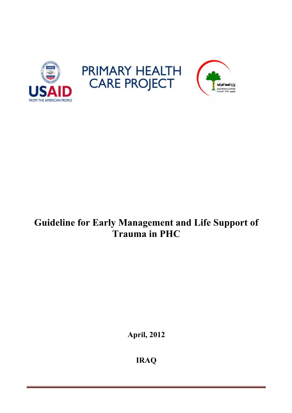 Guideline for Early Management and Life Support of Trauma in PHC