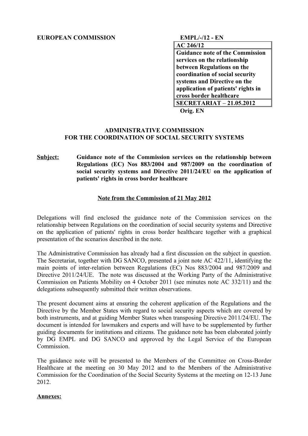 Interpretative Note of the Commission on the Relationship Between Regulations (EC) Nos