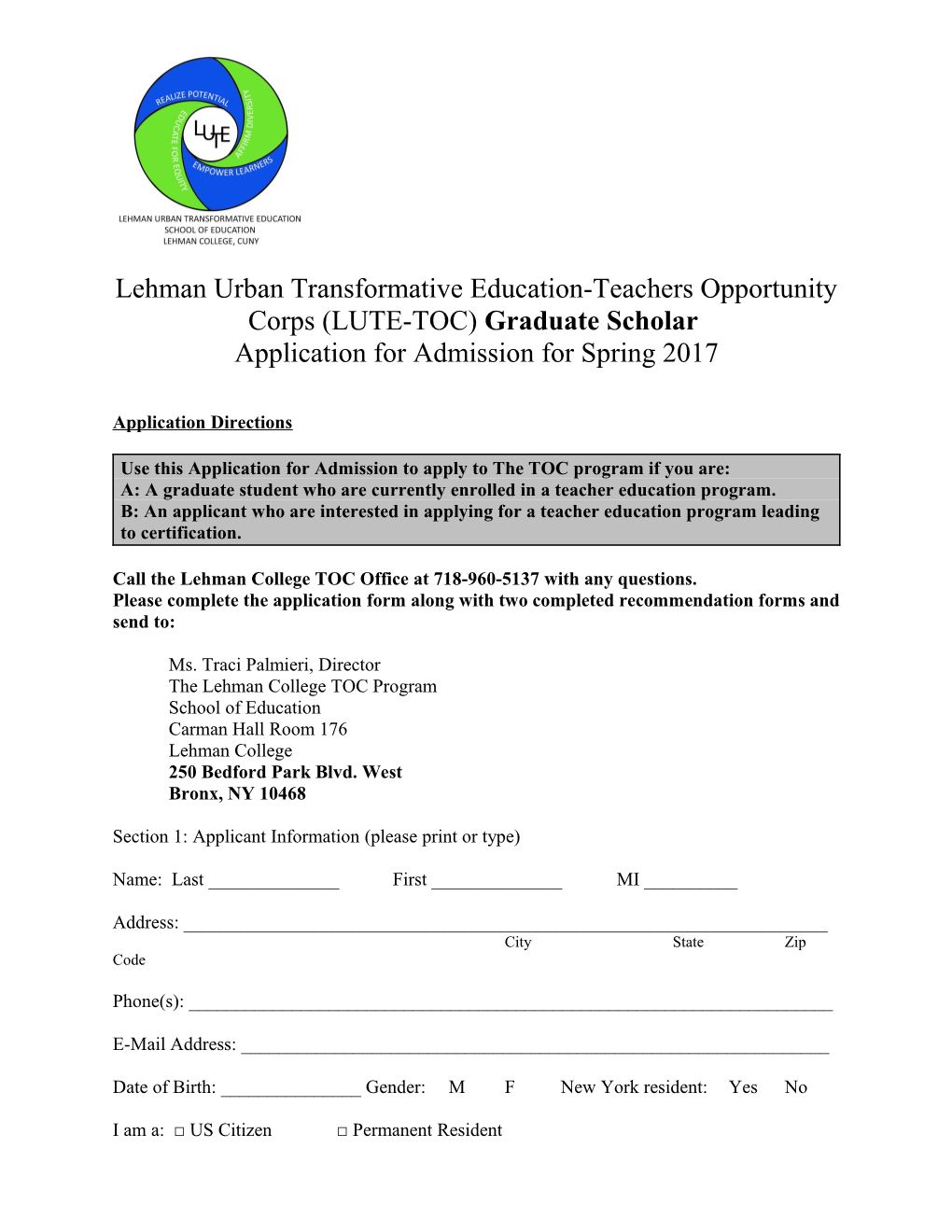 Lehman Urban Transformative Education-Teachers Opportunity Corps (LUTE-TOC) Graduate Scholar