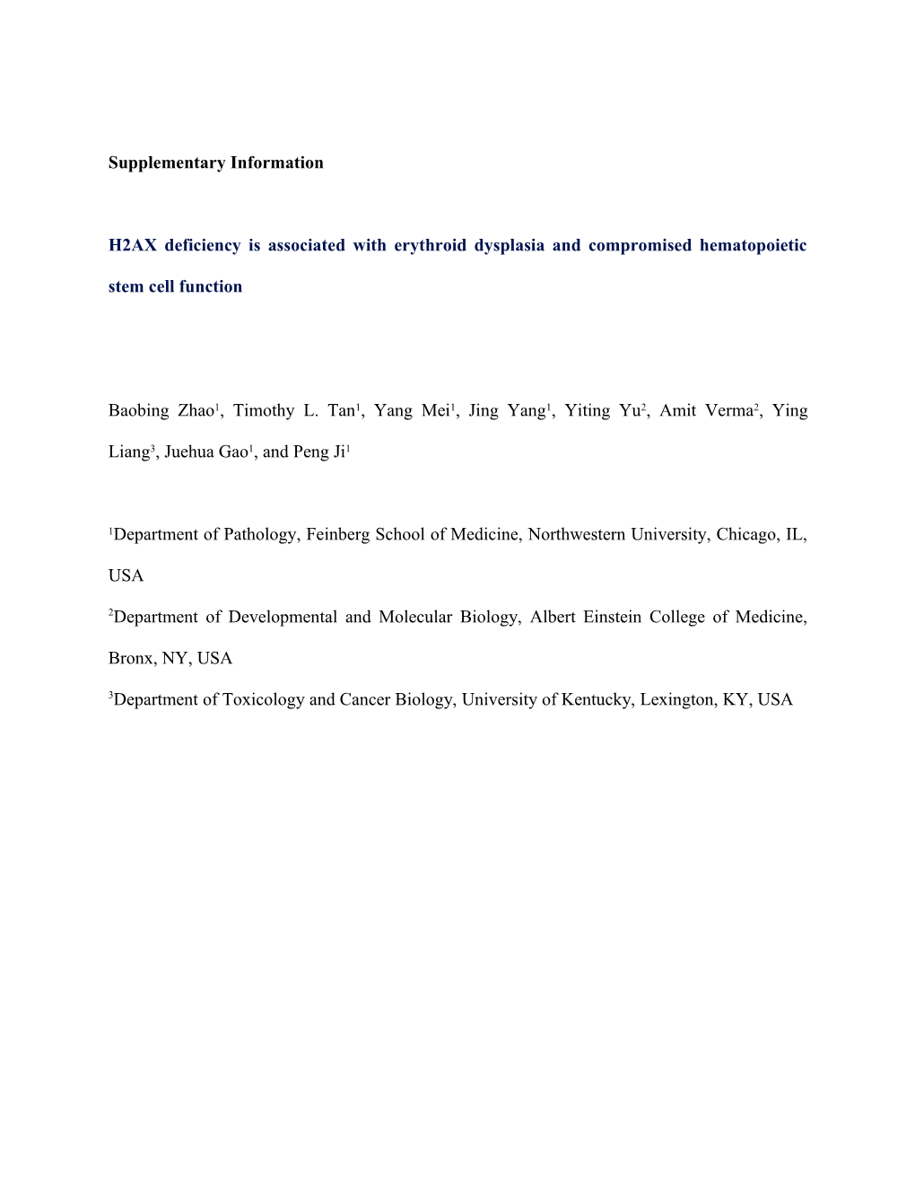 H2AX Deficiency Is Associated with Erythroid Dysplasia and Compromised Hematopoietic Stem