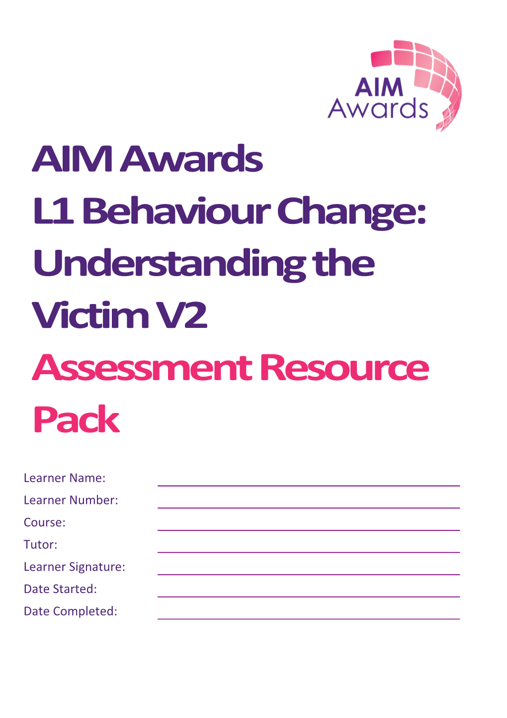 L1 Behaviour Change: Understanding the Victim V2