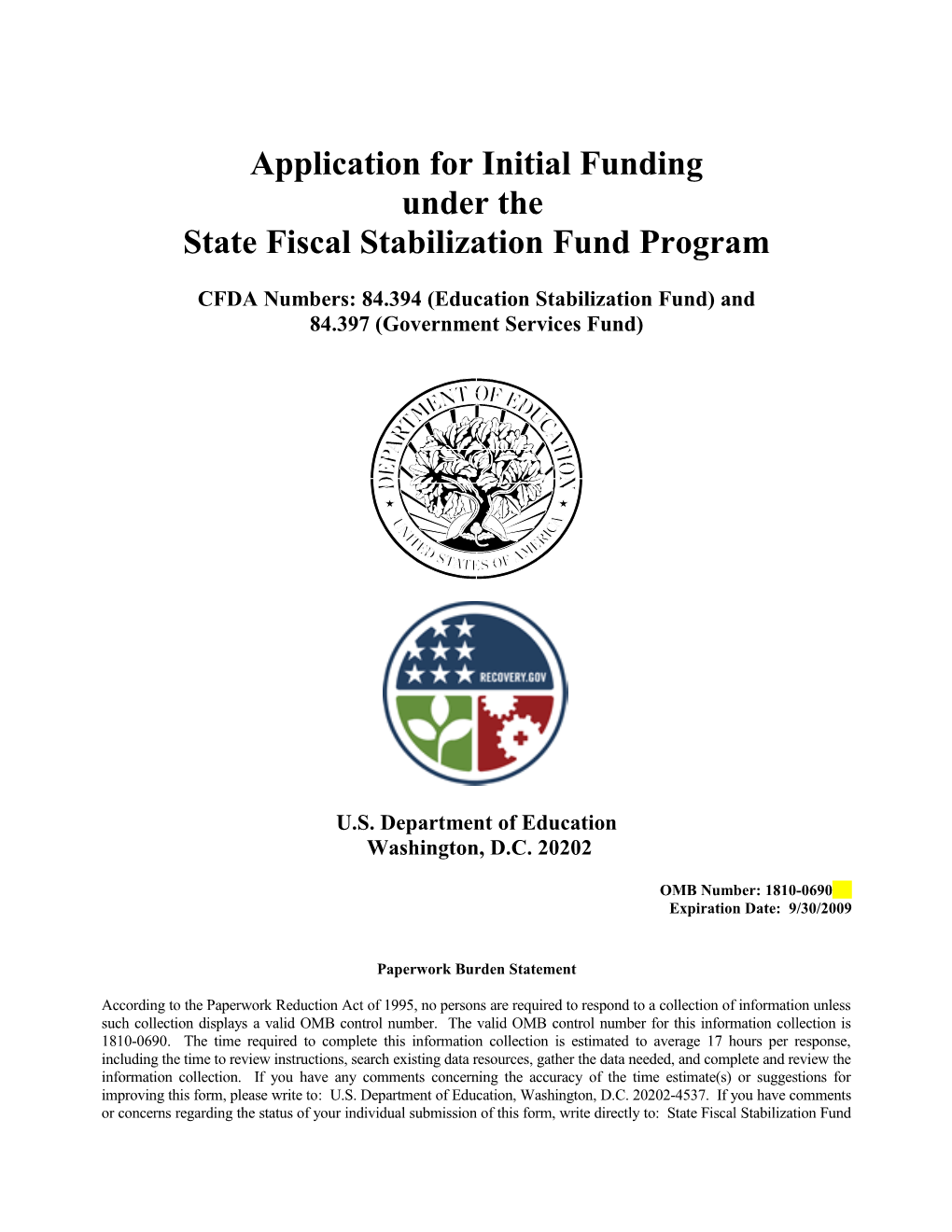 Application for Initial Funding Under the State Fiscal Stabilization Fund Program: CFDA