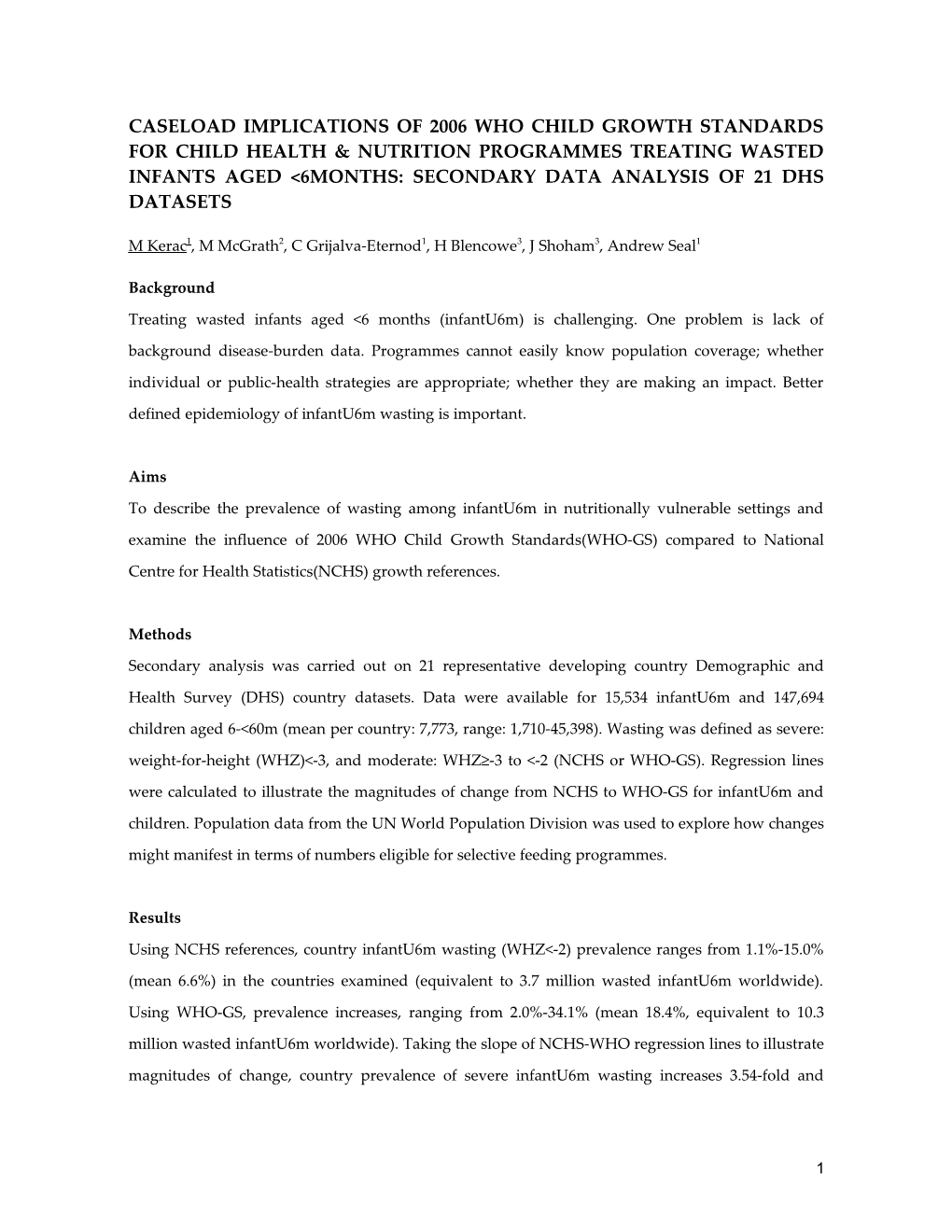 Caseload Implications of 2006 Who Child Growth Standards for Child Health & Nutrition