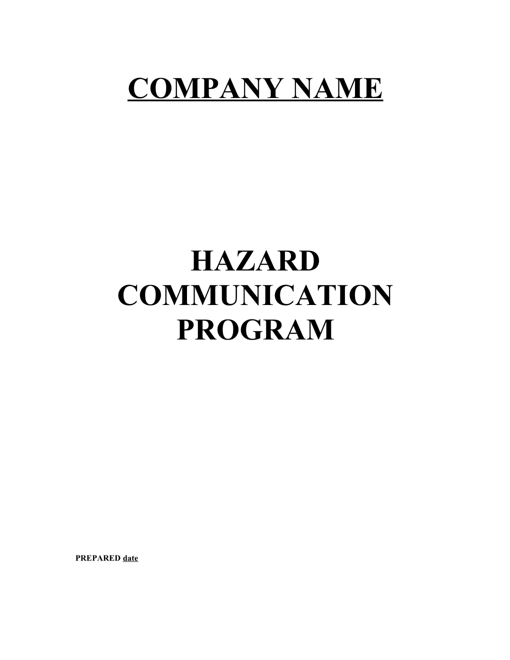 The Hazard Communication Regulation Is Intended to Ensure Both Employers and Employees