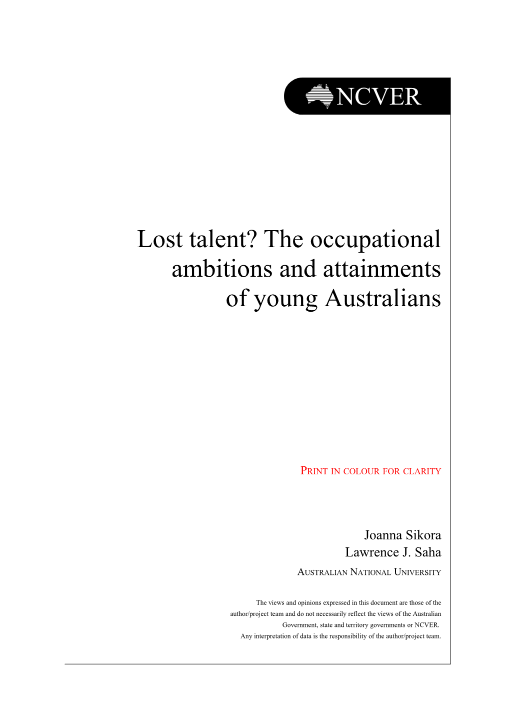 Lost Talent? the Occupational Ambitions and Attainments Ofyoungaustralians
