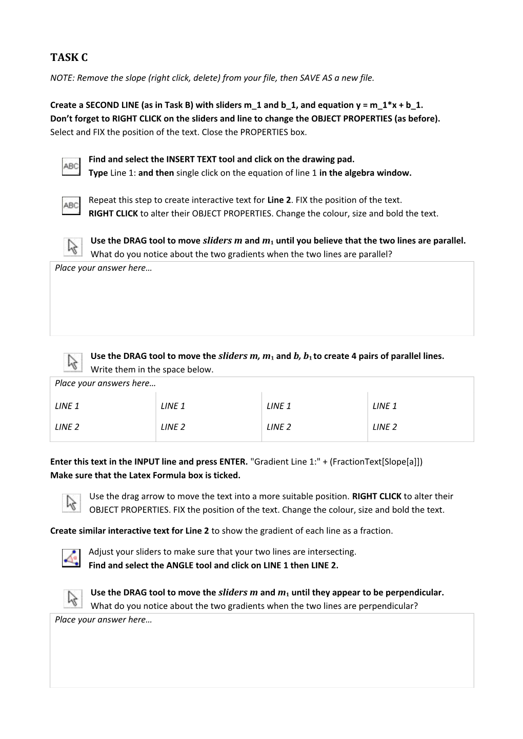 Create a SECOND LINE (As in Task B) with Sliders M 1 and B 1, and Equation Y = M 1*X + B 1