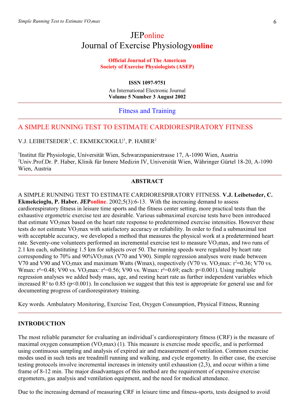 Simple Running Test to Estimate Vo2max