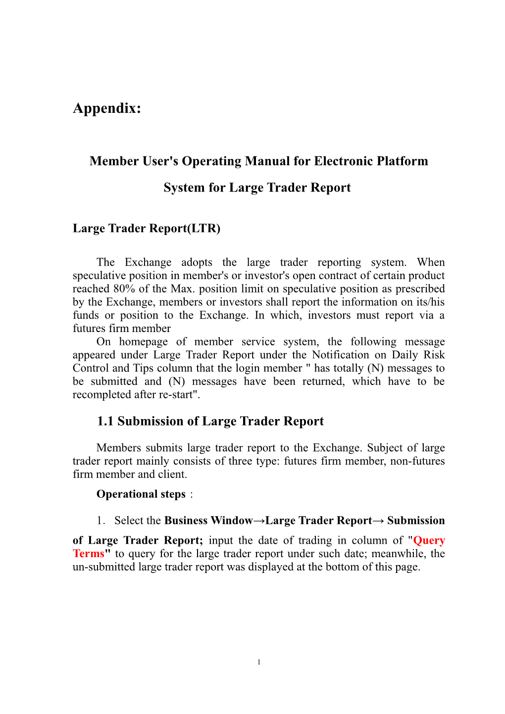 Member User's Operating Manual for Electronic Platform System for Large Trader Report