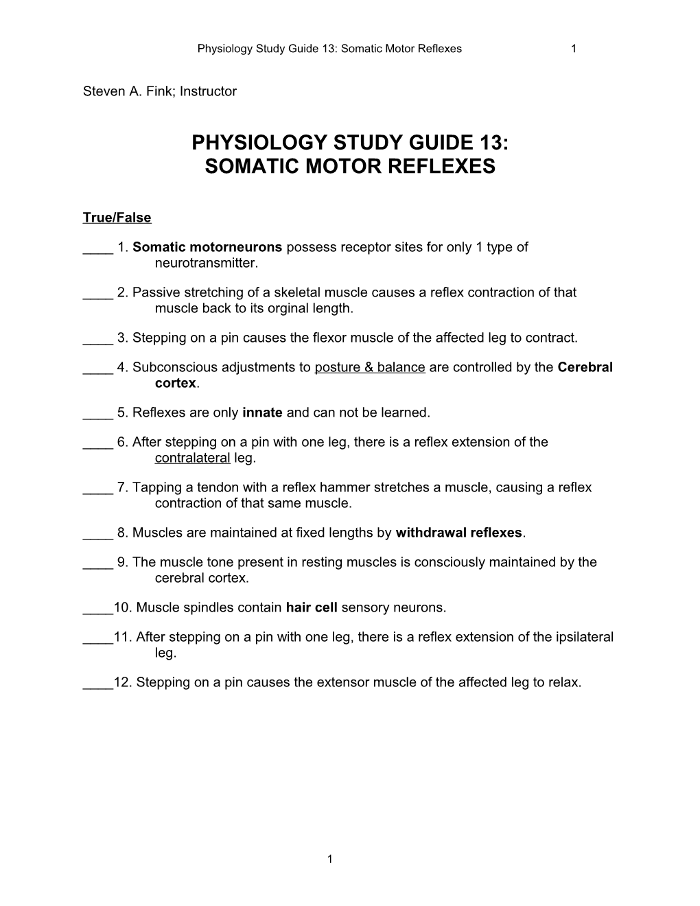 Physiology Study Guide 13: Somatic Motor Reflexes 3
