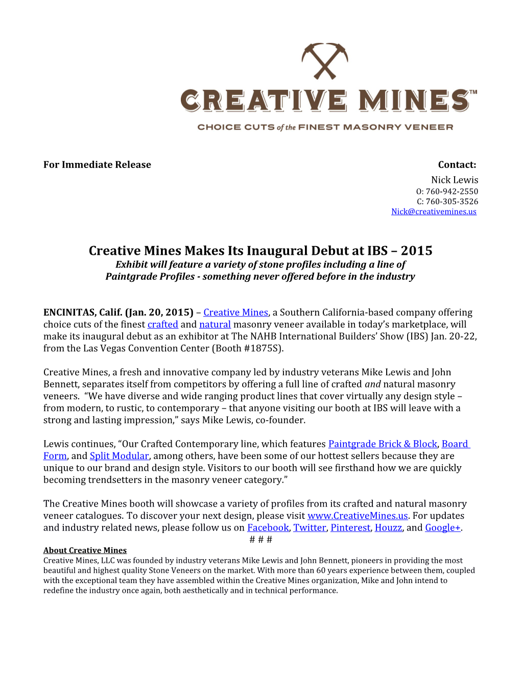 Creative Mines Makes Its Inaugural Debut at IBS 2015