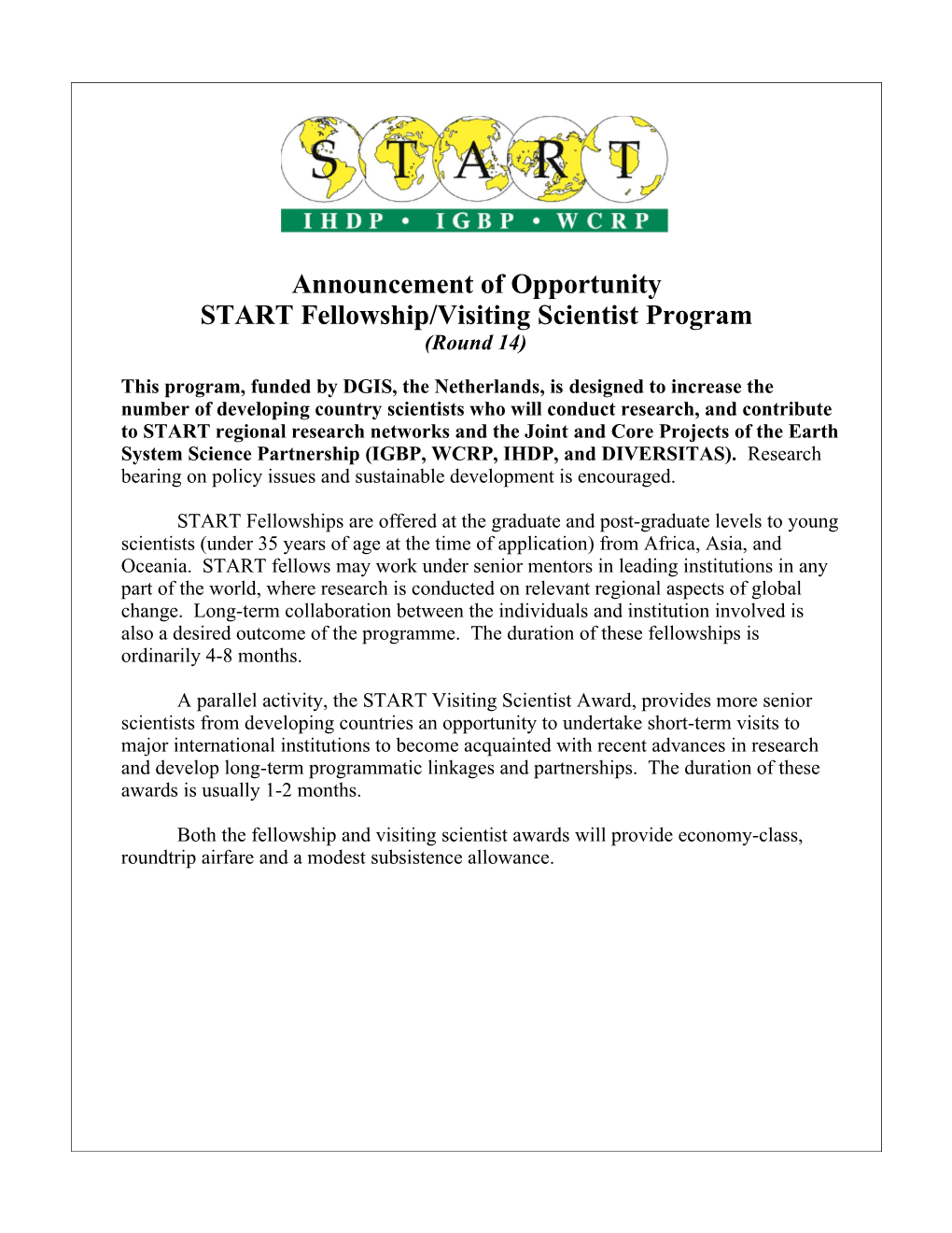 START Fellowship/Visiting Scientist Program