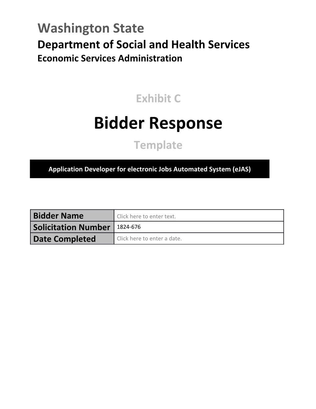 Exhibit C: - Bidder Response Electronic Jobs Automated System (Ejas)