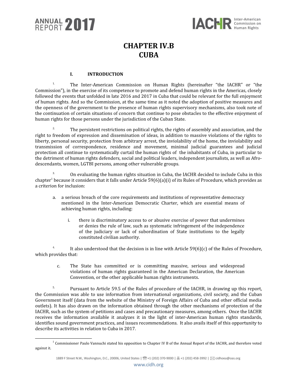 1.The Inter-American Commission on Human Rights (Hereinafter the IACHR Or the Commission