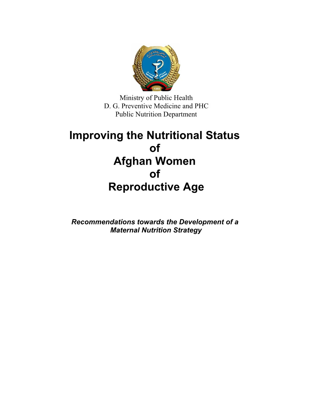 Strategy Improving the Nutritional Status of Afghan Women of Reproductive Age