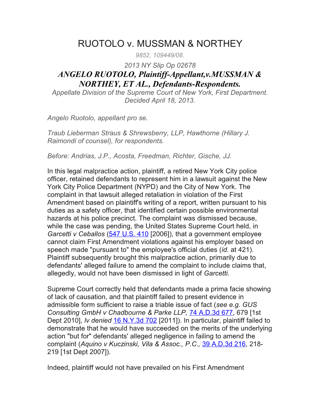 ANGELO RUOTOLO, Plaintiff-Appellant, V. MUSSMAN & NORTHEY, ET AL., Defendants-Respondents