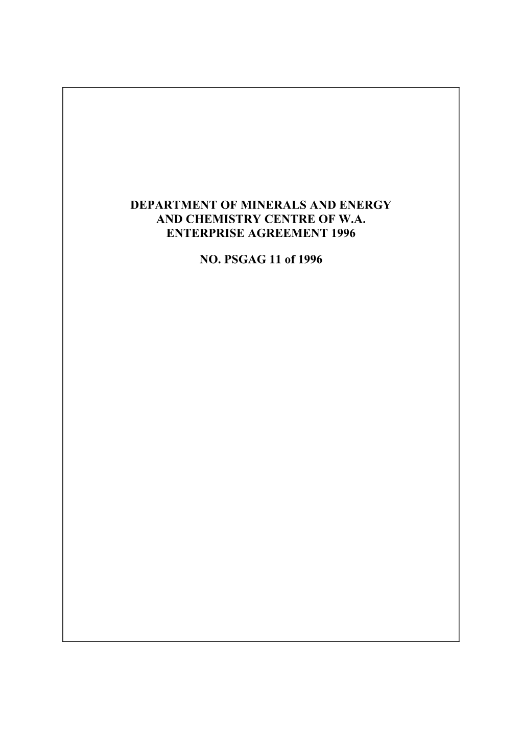 Department of Minerals and Energy and Chemistry Centre of W.A. Enterprise Agreement 1996