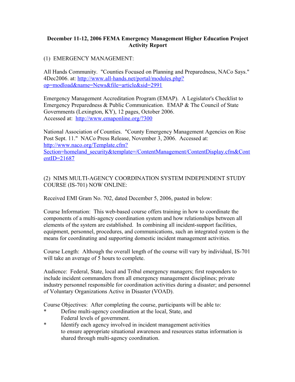 December 11-12, 2006 FEMA Emergency Management Higher Education Project Activity Report