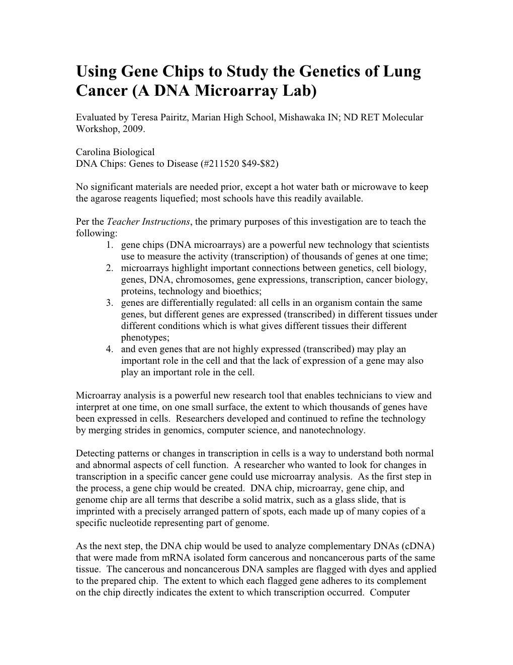Using Gene Chips to Study the Genetics of Lung Cancer (A DNA Microarray Lab)