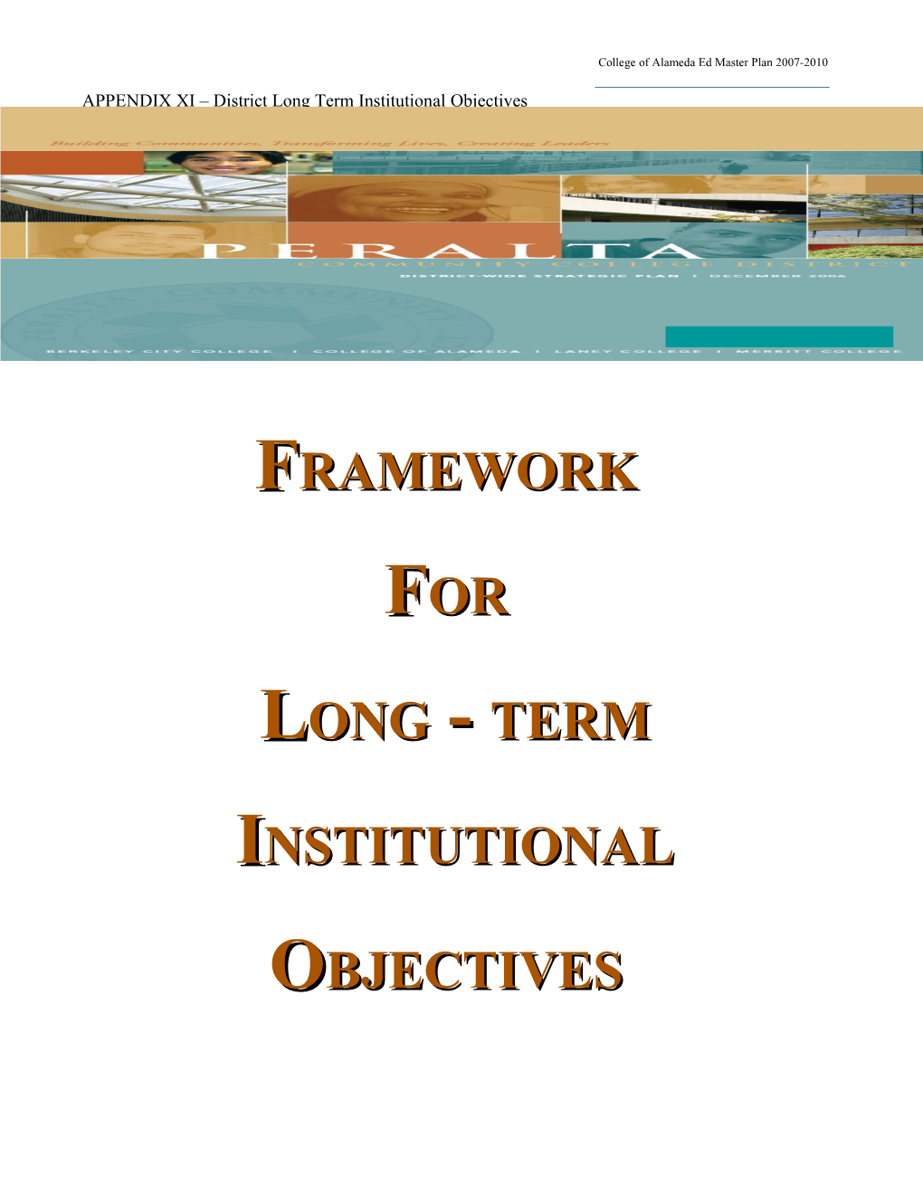 Long - Term Institutional Objectives