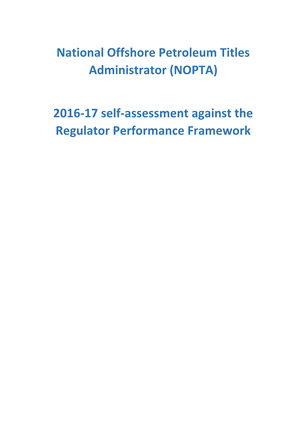 NOPTA 2016-17 Self-Assessment Against the Regulator Performance Framework