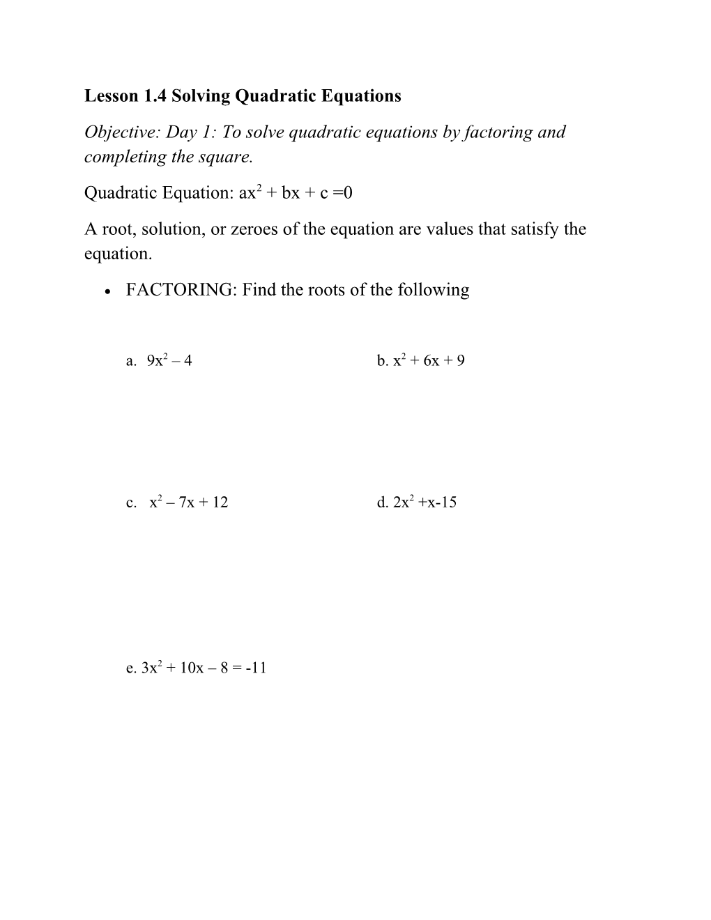 Lesson 1.4 Solving Quadratic Equations