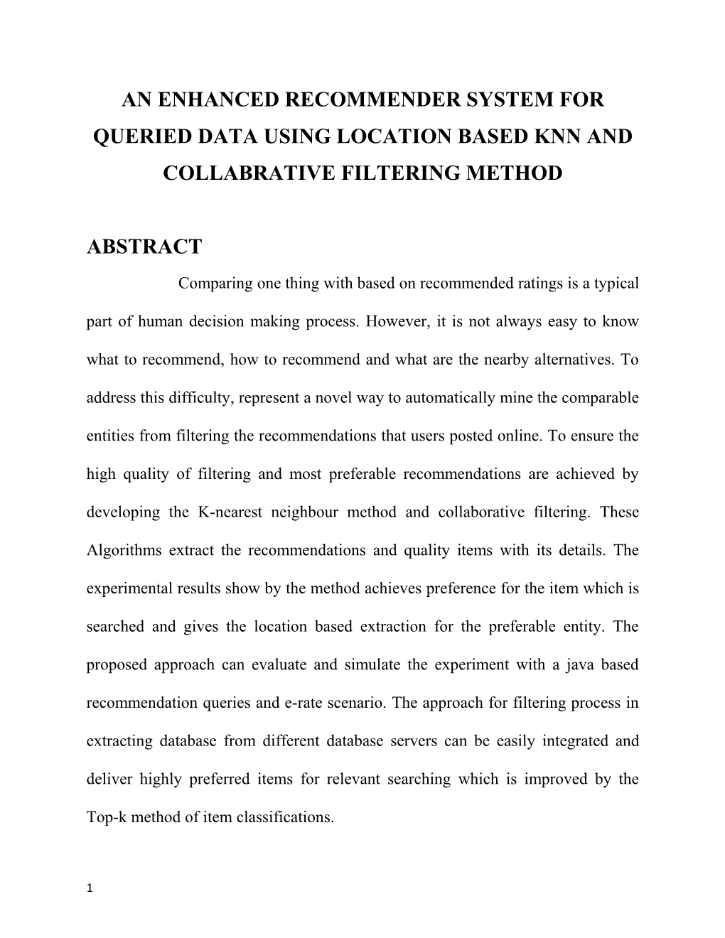 An Enhanced Recommender System for Queried Data Using Location Based Knn and Collabrative