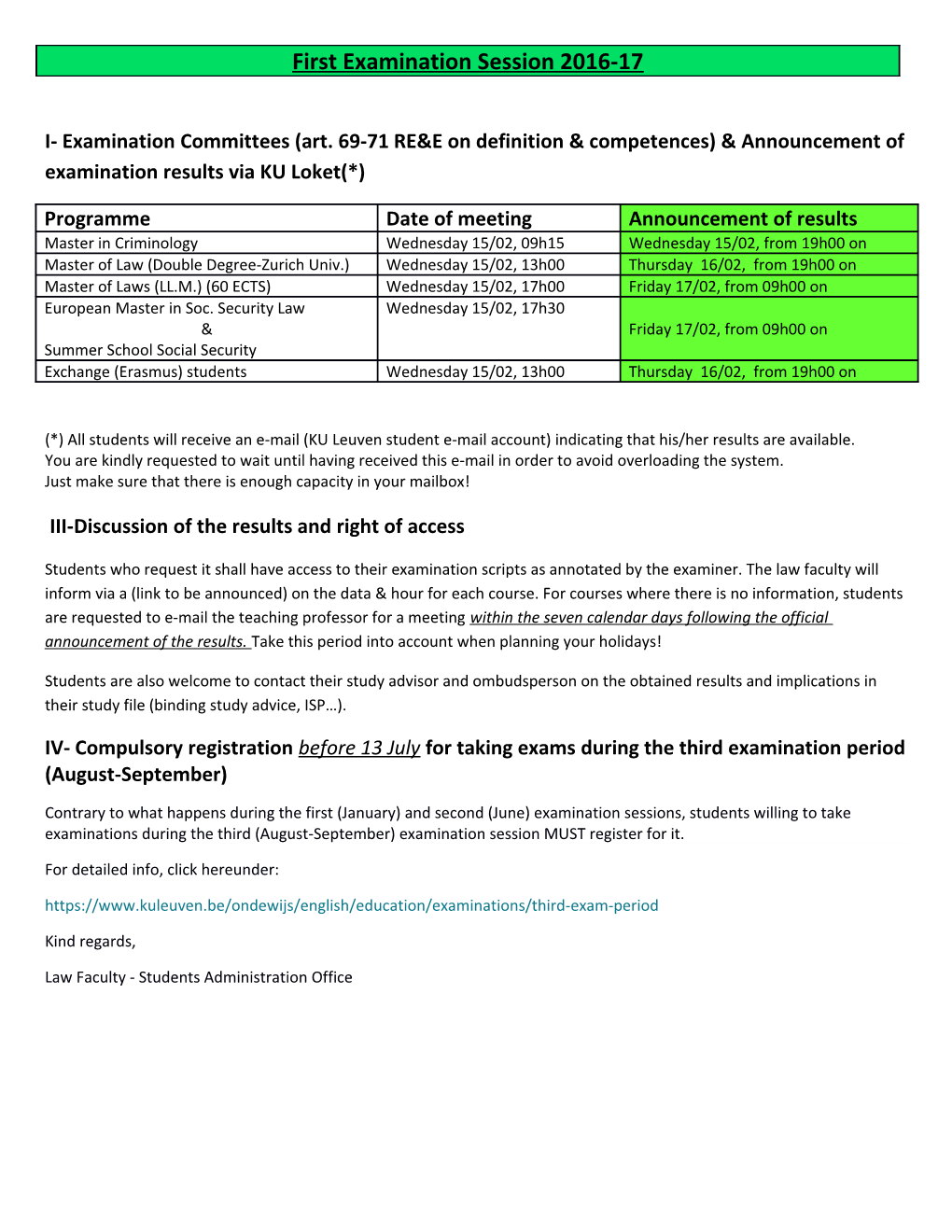 I- Examination Committees (Art. 69-71 RE&E on Definition Competences) & Announcement Of