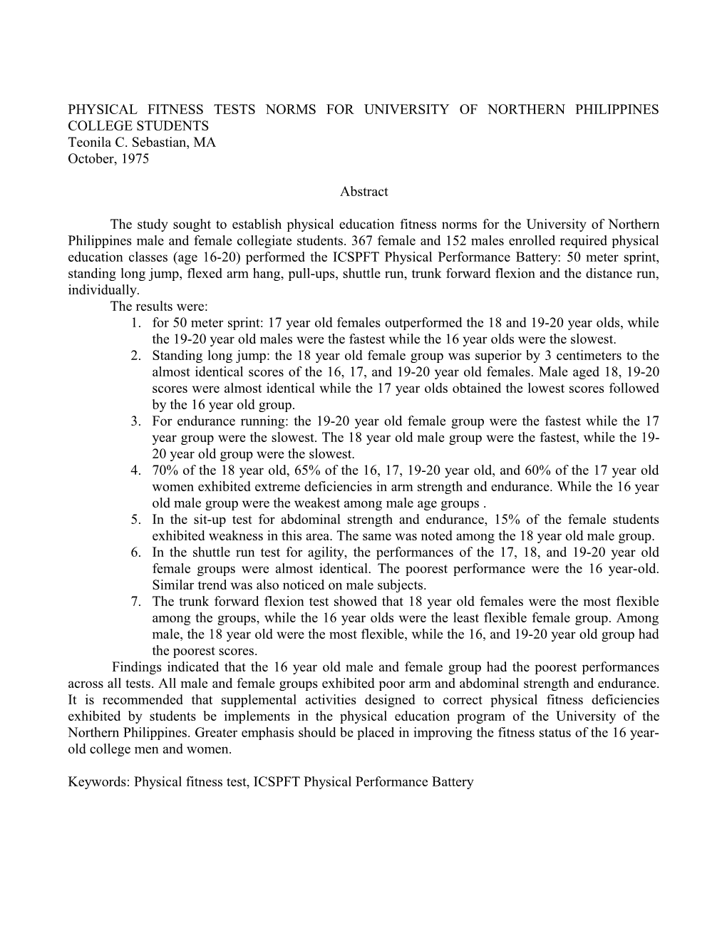 Physical Fitness Tests Norms for University of Northern Philippines College Students