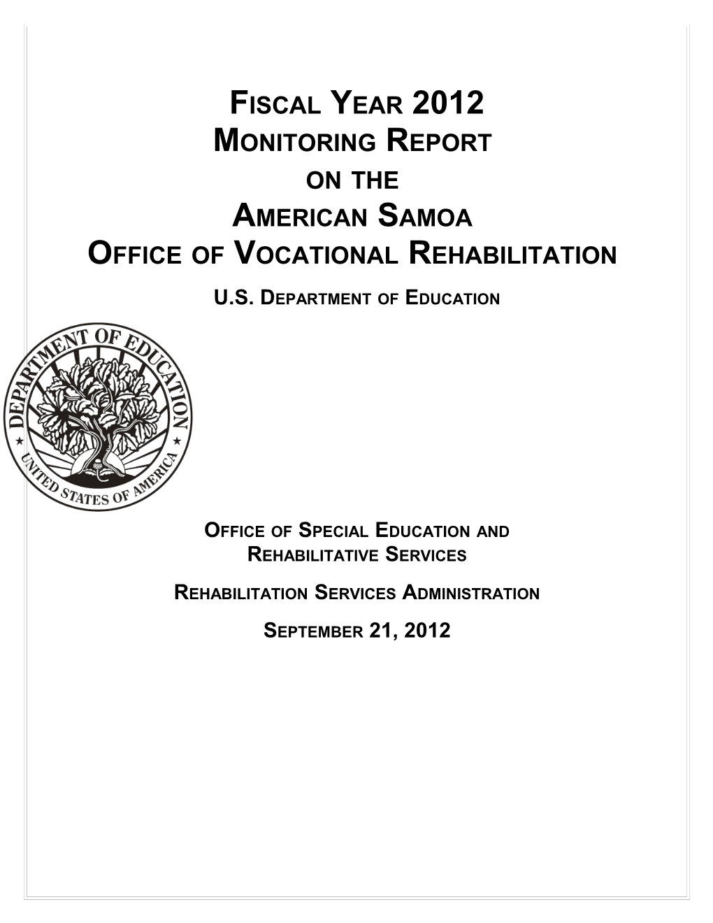 Fiscal Year 2012 Monitoring Report on American Samoa Office of Vocational Rehabilitation