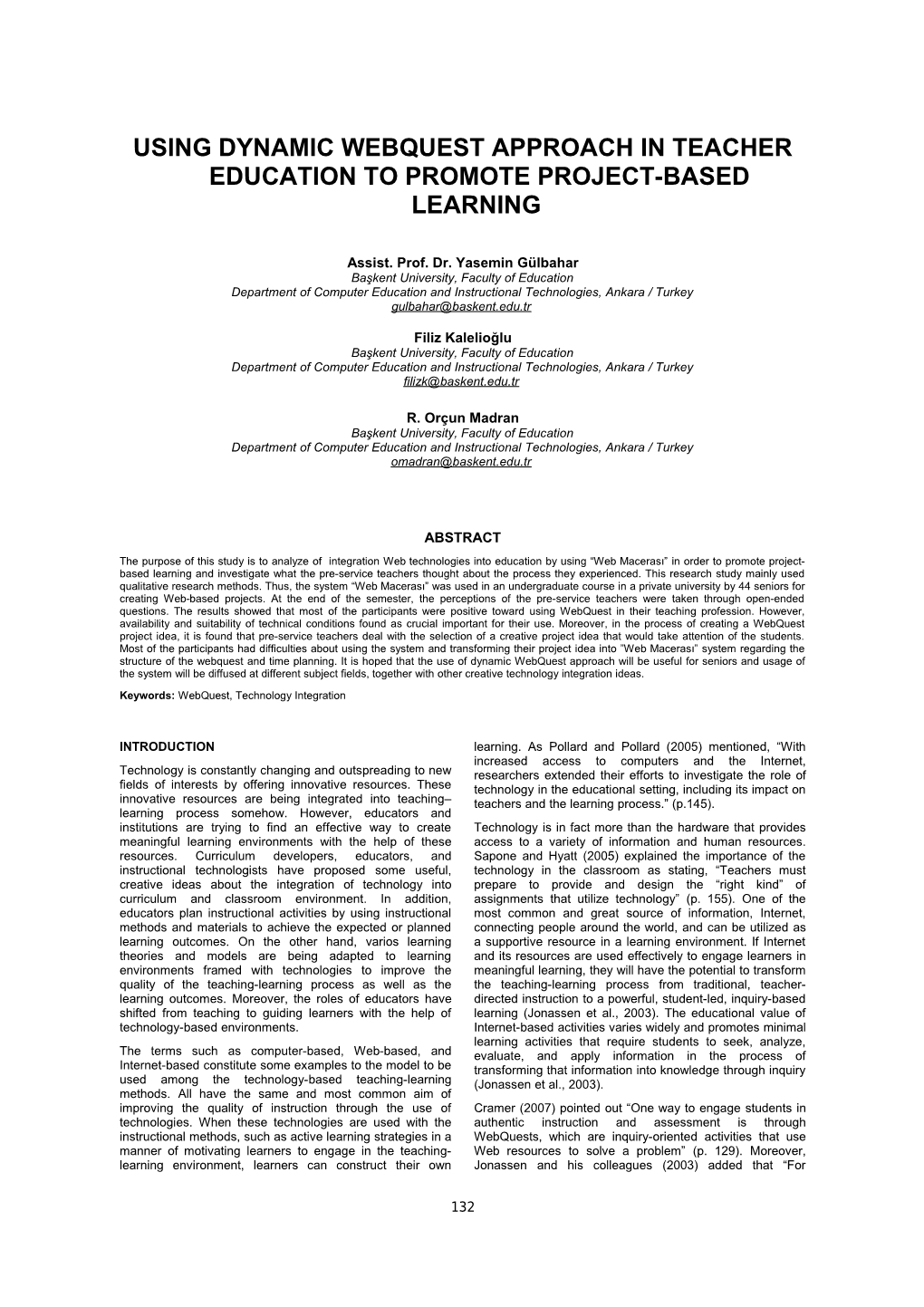 Using Dynamic Webquest Approach in Teacher Education to Promote Project-Based Learning