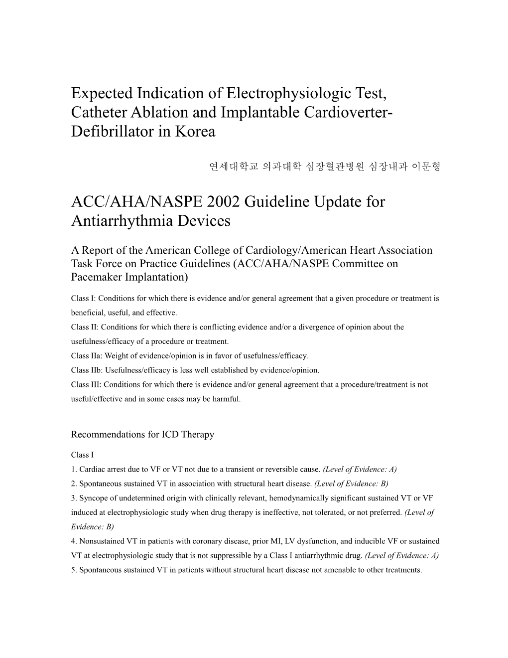 ACC/AHA/NASPE 2002 Guideline Update for Implantation Of