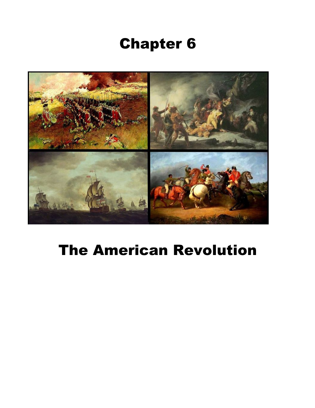Chapter 6 the American Revolution