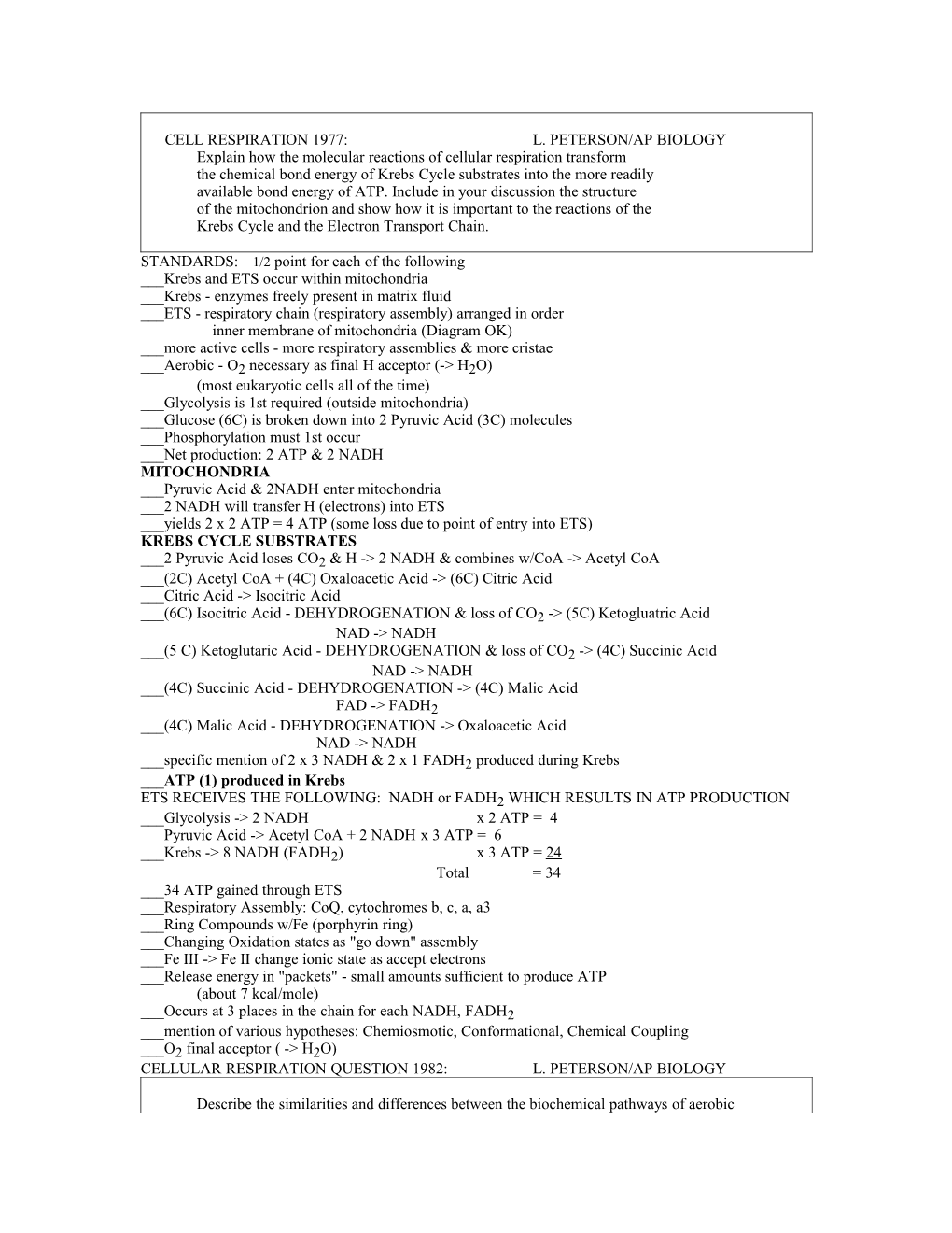 Cell Respiration 1977: L. Peterson/Ap Biology
